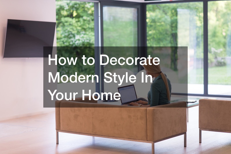 How to Decorate Modern Style In Your Home