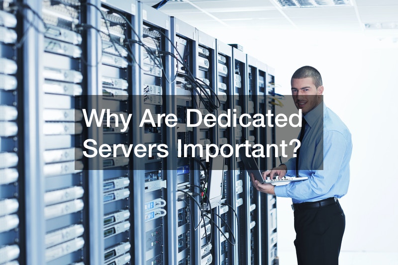 Why Are Dedicated Servers Important?